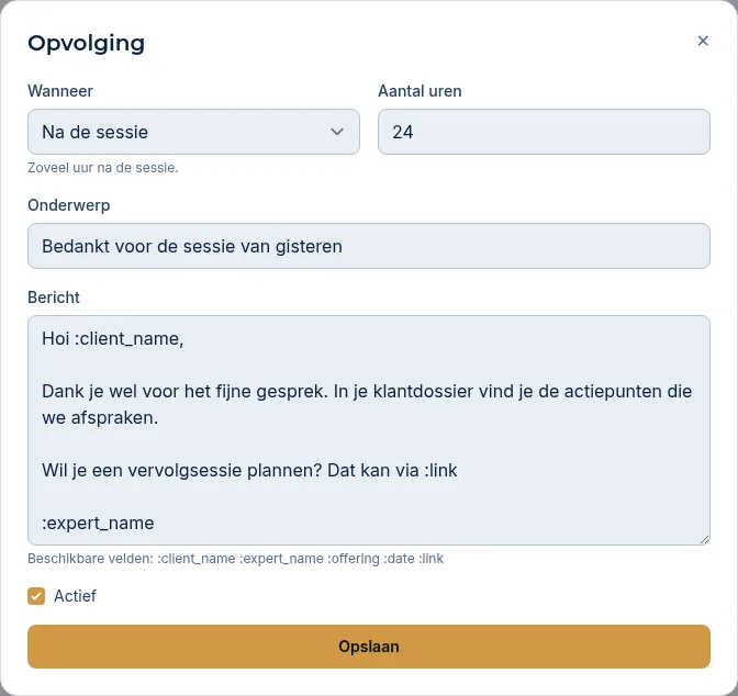 Het venster Opvolging met trigger, uren, onderwerp en bericht