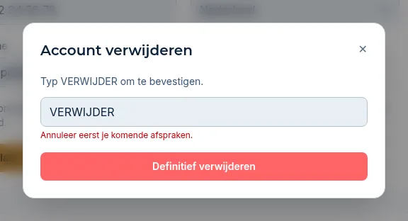 Het venster Account verwijderen met VERWIJDER ingevuld en de melding Annuleer eerst je komende afspraken